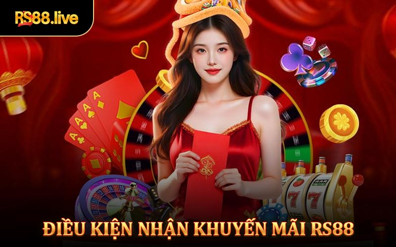 Điều kiện để nhận khuyến mãi Rs88 là gì bạn có biết