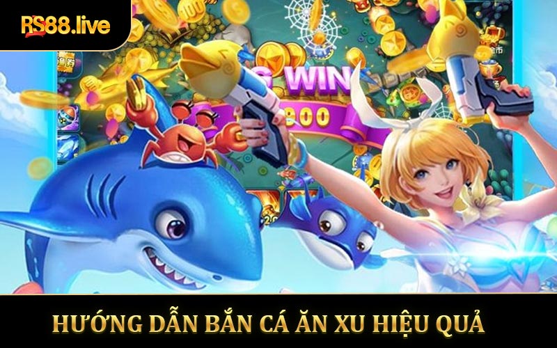 Hướng dẫn chi tiết cách chơi bắn cá ăn xu hiệu quả