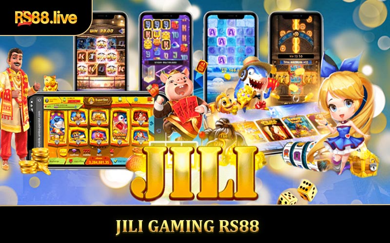 JiLi Gaming RS88 - Sảnh Game Hút Khách Hàng Đầu