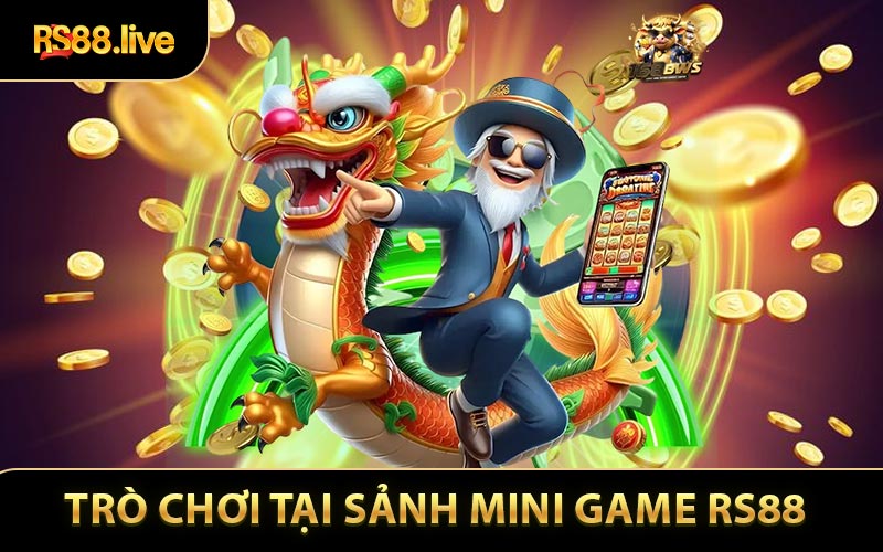 Những trò chơi tại sảnh mini game RS88 hấp dẫn nhất