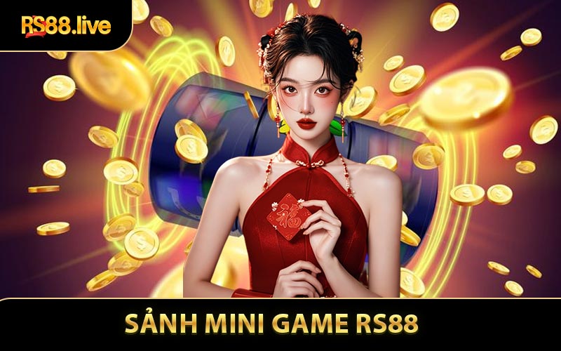 Sảnh Mini Game RS88 - Thế Giới Game Đầy Hấp Dẫn Dành Cho Bet Thủ